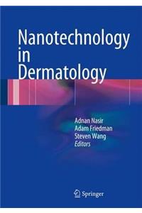 Nanotechnology in Dermatology
