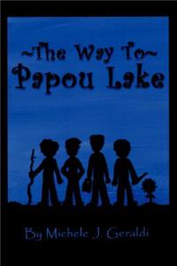 The Way to Papou Lake