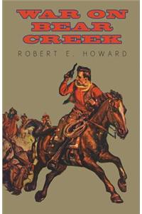 War on Bear Creek