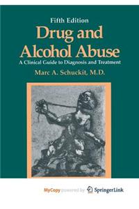 Drug and Alcohol Abuse