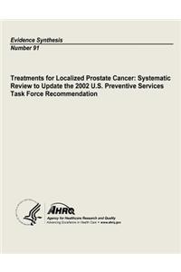 Treatments for Localized Prostate Cancer