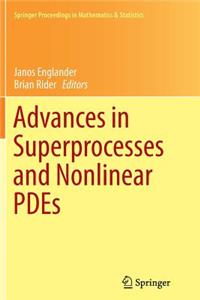 Advances in Superprocesses and Nonlinear Pdes