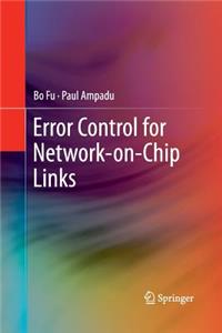 Error Control for Network-On-Chip Links