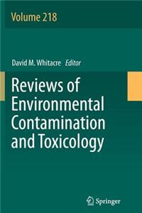 Reviews of Environmental Contamination and Toxicology Volume 218