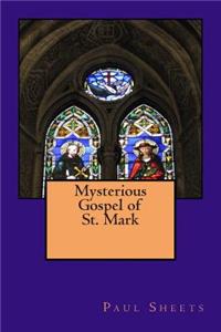 Mysterious Gospel of St. Mark