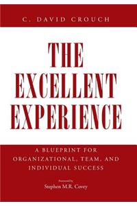 The Excellent Experience