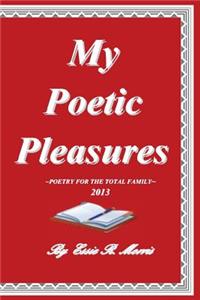 My Poetic Pleasures
