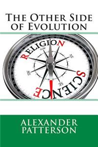 The Other Side of Evolution