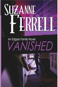 VANISHED, A Romantic Suspense Novel