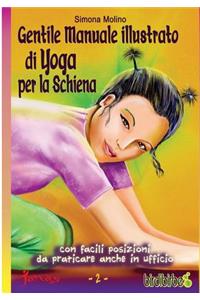Gentile Manuale illustrato di Yoga per la Schiena
