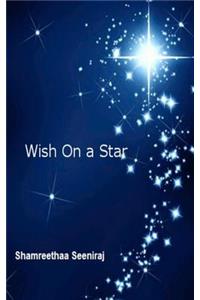 Wish On A Star