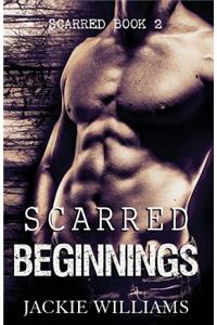 Scarred Beginnings