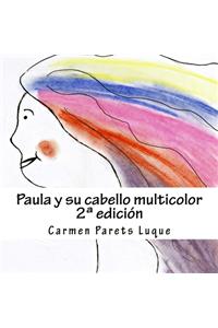 Paula y su cabello multicolor