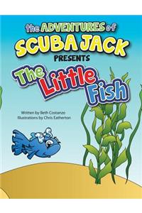 The Adventures of Scuba Jack-The Little Fish