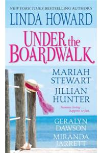 Under the Boardwalk