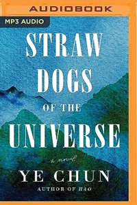 Straw Dogs of the Universe