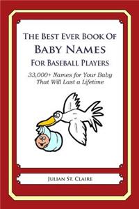 The Best Ever Book of Baby Names for Baseball Players