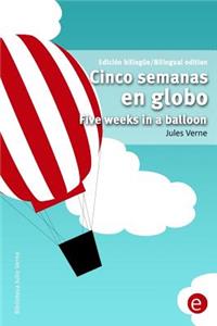 Cinco semanas en globo/Five weeks in a balloon