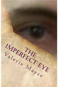 Imperfect Eye