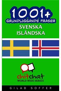 1001+ Grundlaggande Fraser Svenska - Islandska