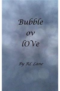 Bubble ov lOVe