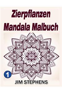 Zierpflanzen Mandala Malbuch