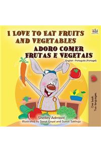 I Love to Eat Fruits and Vegetables (English Portuguese Bilingual Book - Portugal)