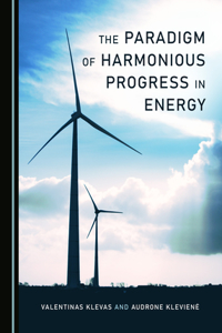 Paradigm of Harmonious Progress in Energy