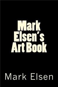 Mark Elsen's Art Book