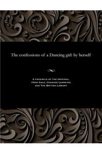 The Confessions of a Dancing Girl