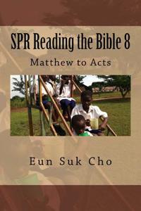 Spr Reading the Bible 8