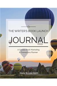 The Writer's Book Launch Journal