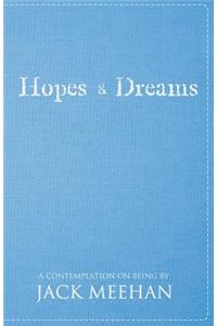 Hopes and Dreams