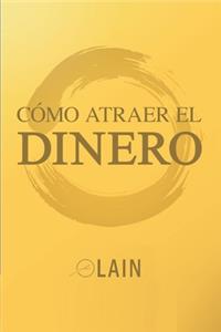 Como Atraer el Dinero