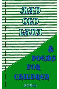Mad Old Lady & Children's Poems