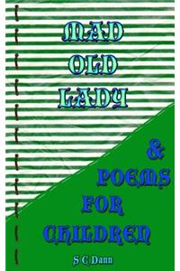 Mad Old Lady & Children's Poems