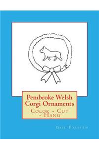Pembroke Welsh Corgi Ornaments