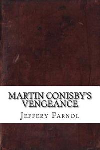 Martin Conisby's Vengeance