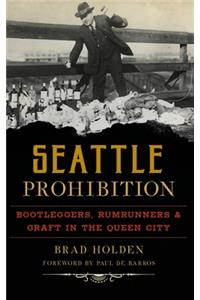 Seattle Prohibition