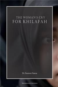 Woman's Cry for Khilafah