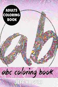 Adults Coloring Book: ABC Coloring Book