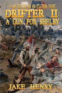 A Gun For Shelby
