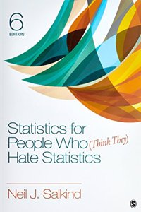 Bundle: Salkind: Statistics for People Who (Think They) Hate Statistics 6e + Salkind: Statistics for People Who (Think They) Hate Statistics 6e Ieb + IBM SPSS Statistics V24.0 Student Version + Webassign