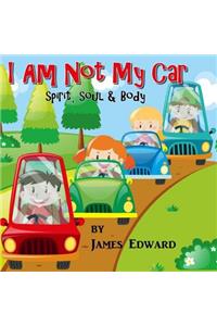 I Am Not My Car