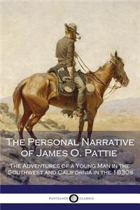 The Personal Narrative of James O. Pattie