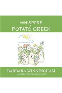 Whispers at Potato Creek