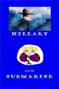 Hillary and the Submarine