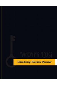 Calendering Machine Operator Work Log