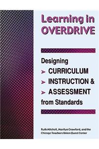 Learning in Overdrive