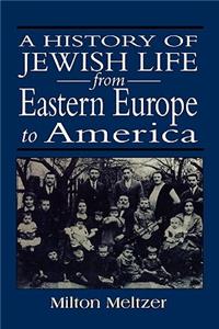 History of Jewish Life from Eastern Europe to America